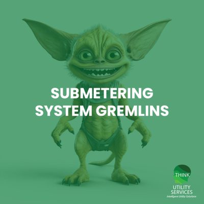 Submetering System Gremlins