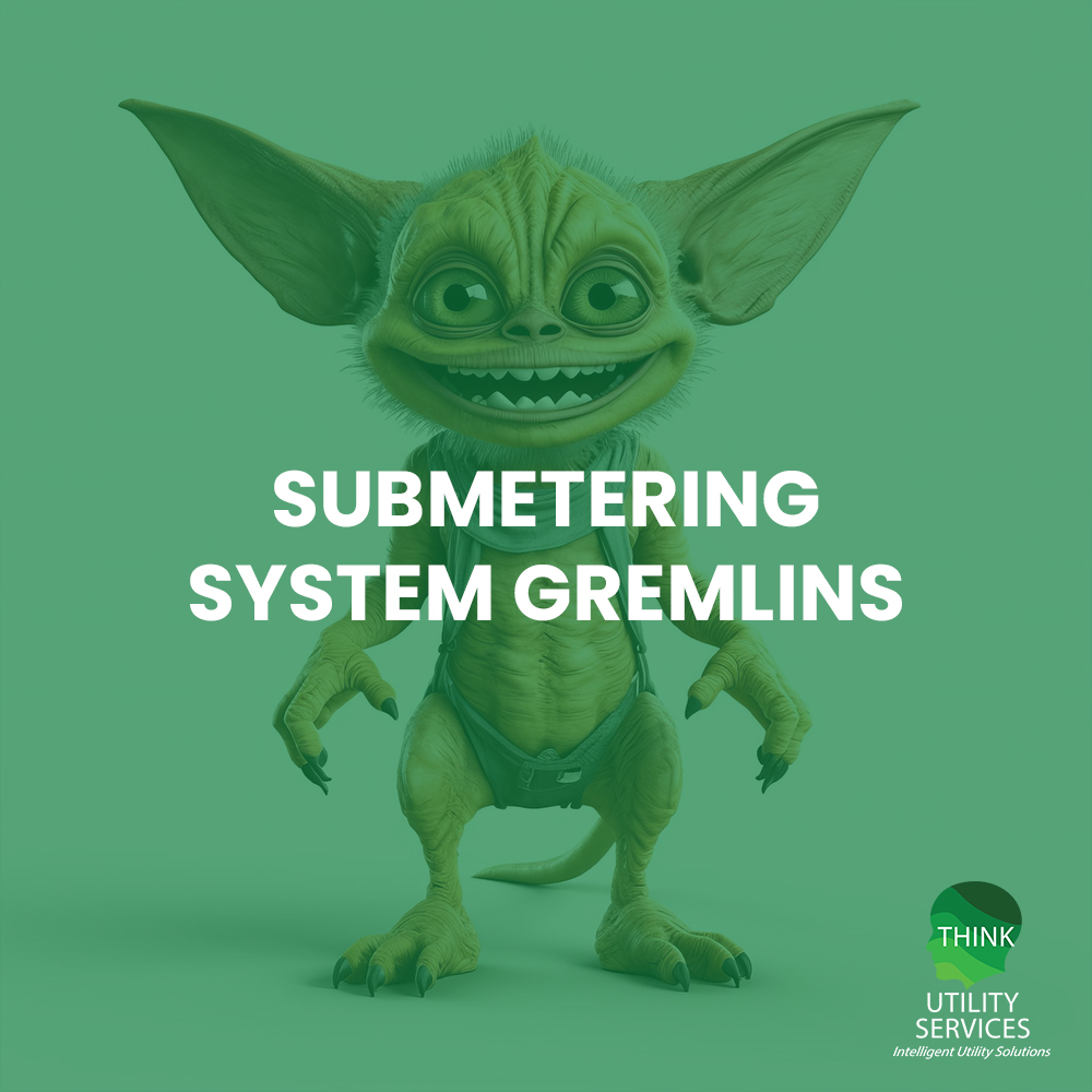 Submetering System Gremlins