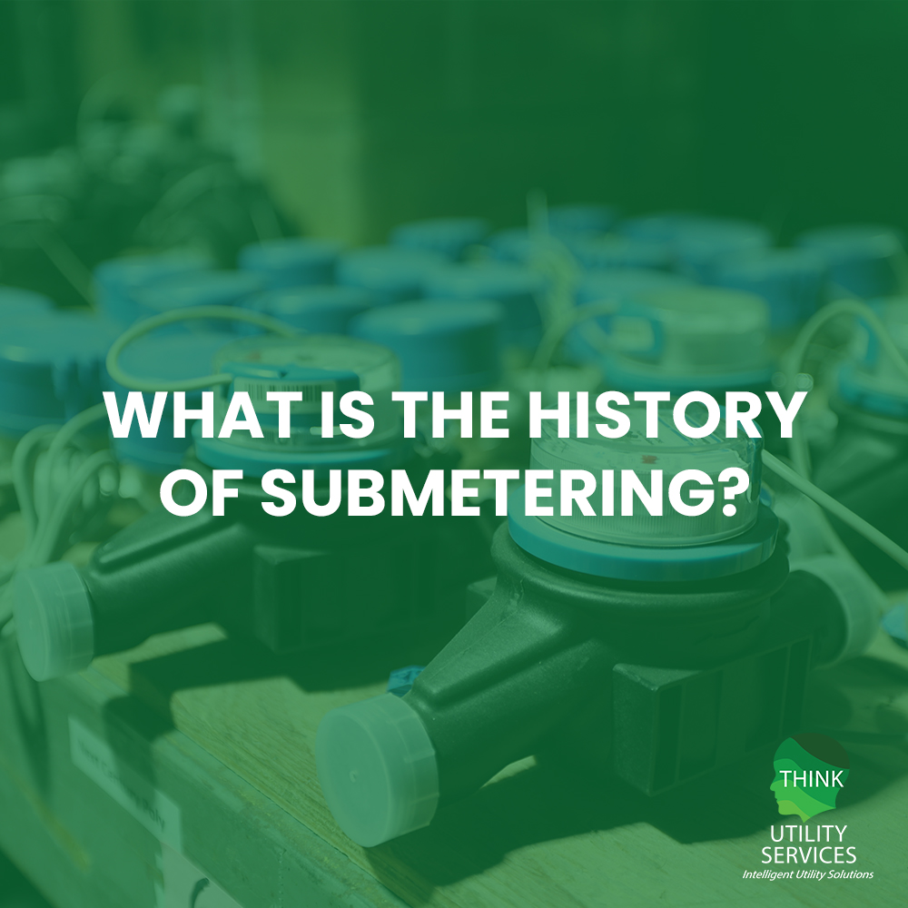 What Is The History of Submetering?