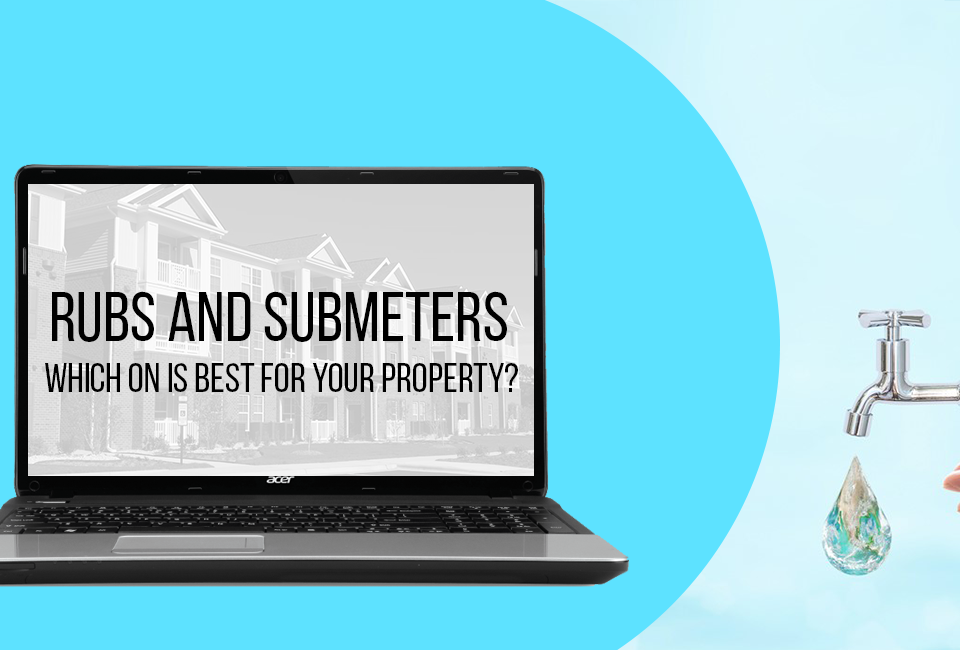 RUBS or Submetering. What is best for your property?