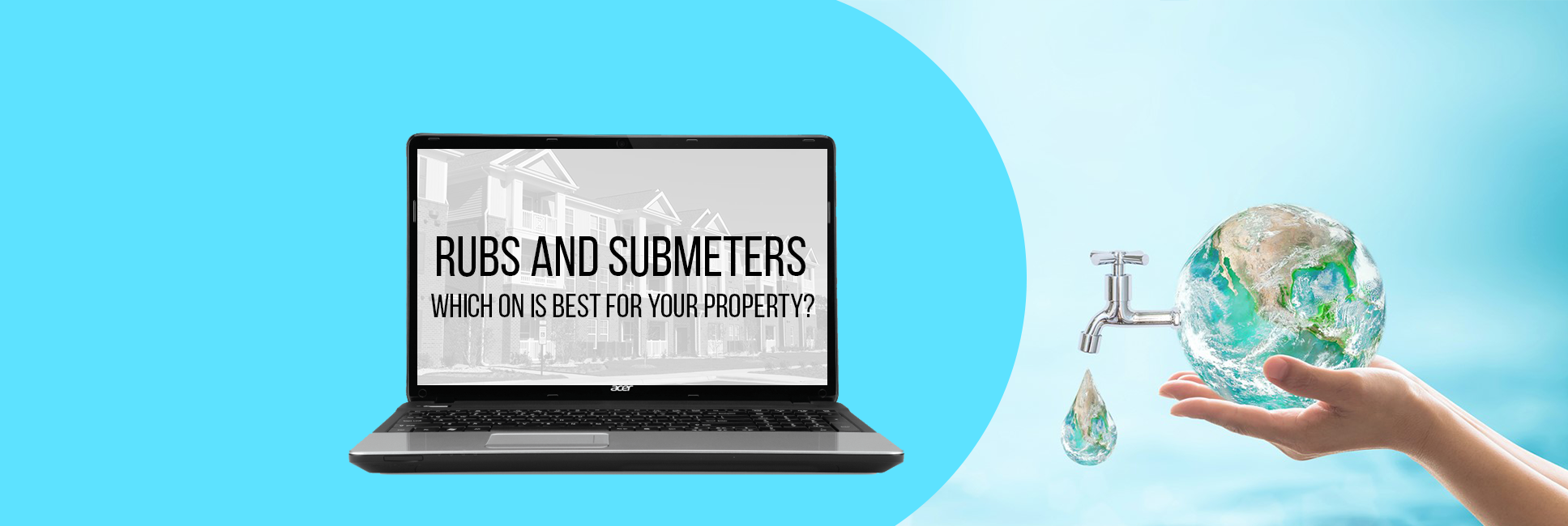 RUBS or Submetering. What is best for your property?