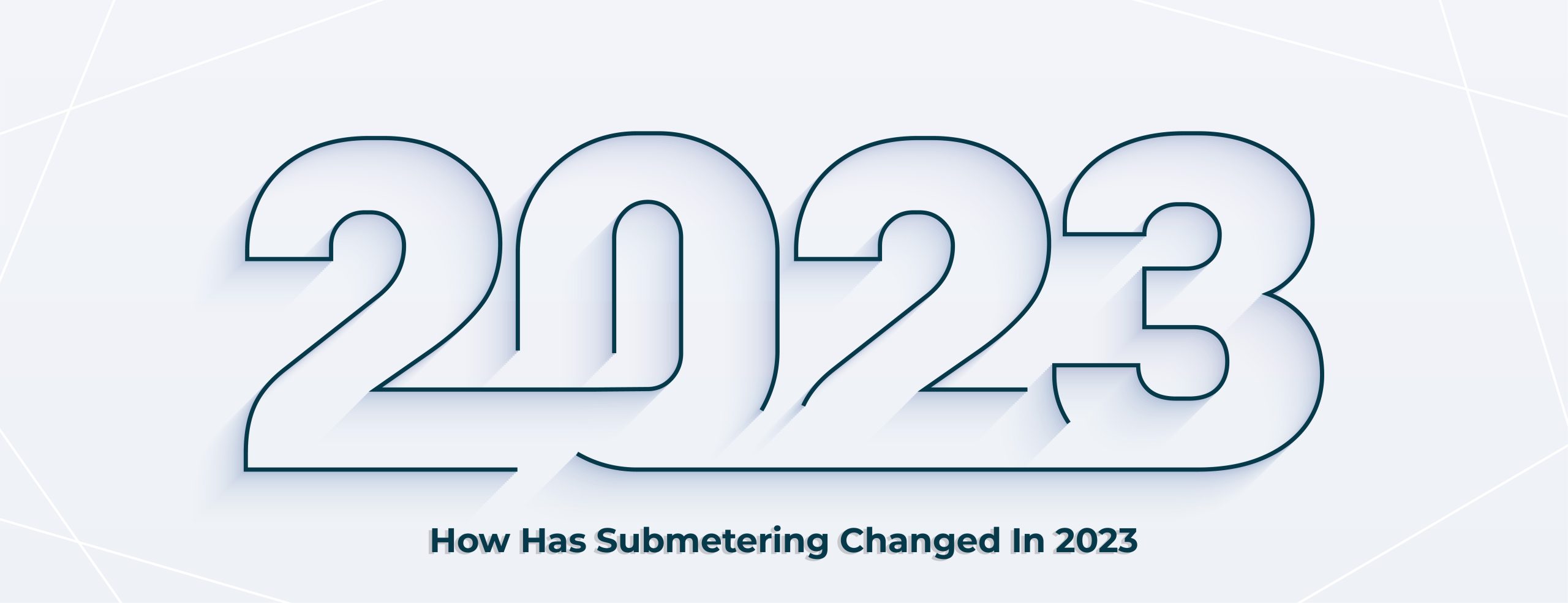 How-Has-Submetering-Changed-In-2023