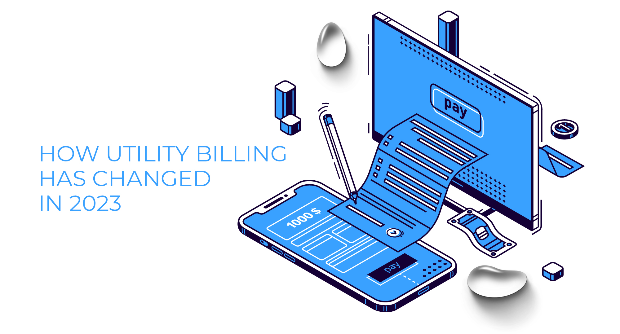 How Has Utility Billing Changed-In-2023